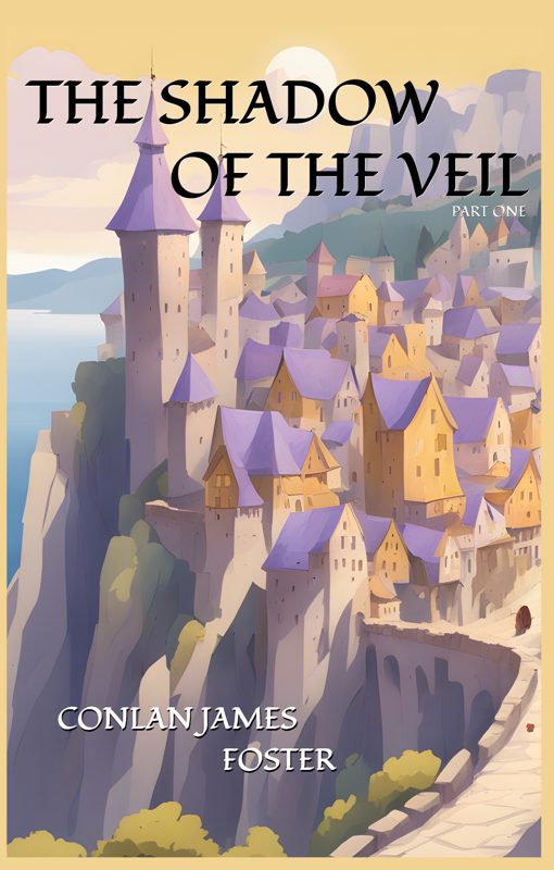 Cover of The Shadow of the Veil by Conlan James Foster: a castle and village on a cliff above the sea